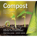 Compost: How to Use, How to Make, Everyday Tips
