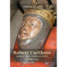 Robert `Curthose', Duke of Normandy [C.1050-1134]