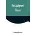 The Judgment House