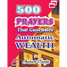 500 Prayers That Guarantee Automatic Wealth