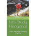 Lets Study Hiragana!: Trace and practice writing hiragana! Conveniently sized book for on the go!
