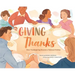 Giving Thanks: How Thanksgiving Became a National Holiday