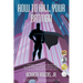 How to Kill Your Batman: A Guide for Male Survivors of Childhood Sexual Abuse Using Batman to Heal Hypervigilance