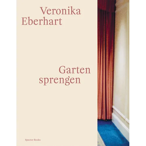 Veronika Eberhart: Watering the Garden