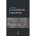 La socidad del espectáculo