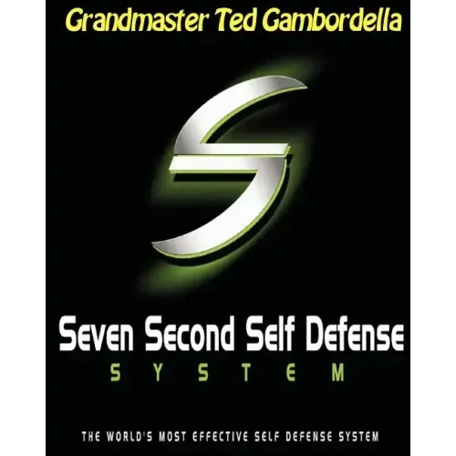 Seven Second Self Defense System: The World's Most Effective Self Defense Program