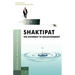 Shaktipat - The Doorway to Enlightenment