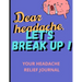 Dear Headache, Let's break up !: Headache & Migraine relief⎮Relaxing coloring book for headache relief