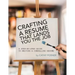 Crafting a Resume That Lands You the Job: A Step-by-Step Guide to Writing a Compelling Resume