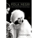 Pola Negri: Hollywood's First Femme Fatale