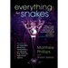 Everything But Snakes: The Story of an Impossibly Glamorous, Manipulative, Sex-Obsessed, New York City High-Society Matron