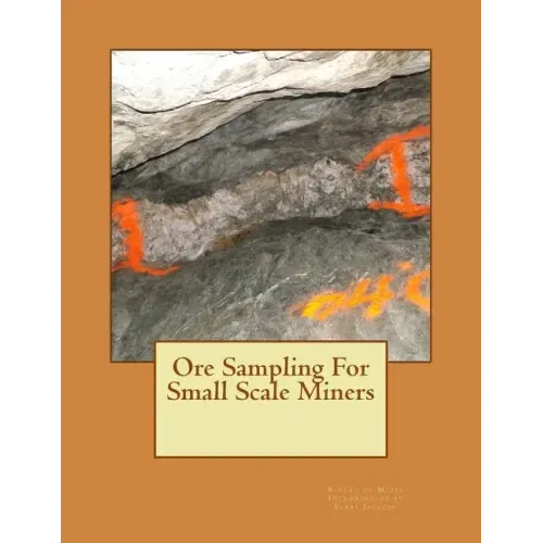 Ore Sampling For Small Scale Miners
