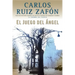 El Juego del Ángel / The Angel's Game
