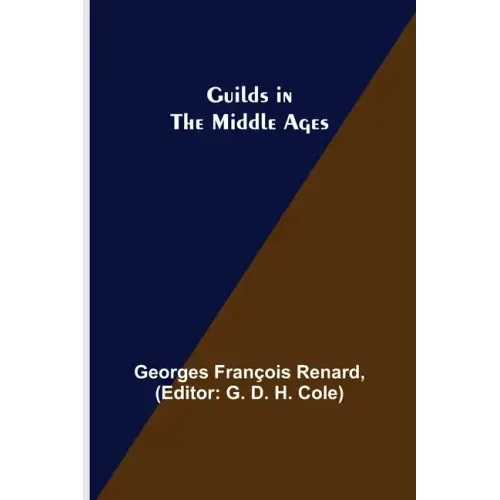 Guilds in the Middle Ages
