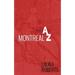 Montreal from A to Z: An Alphabetical City Guide