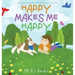 Happy Makes Me Happy