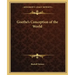 Goethe's Conception of the World