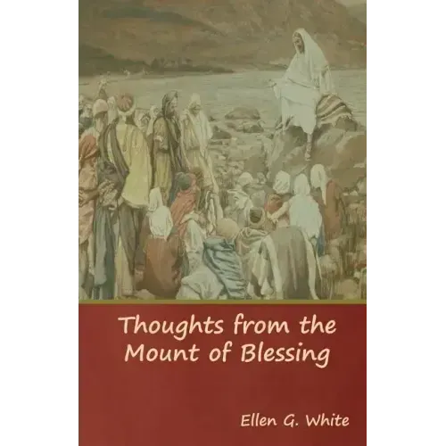 Thoughts from the Mount of Blessing