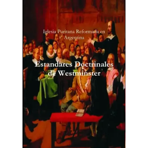 Estandares Doctrinales de Westminster