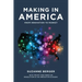 Making in America: From Innovation to Market