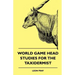 World Game Head Studies for the Taxidermist