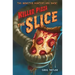 Killer Pizza: The Slice