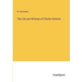 The Life and Writings of Charles Dickens