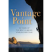 Vantage Point: 50 Years of the Best Climbing Stories Ever Told