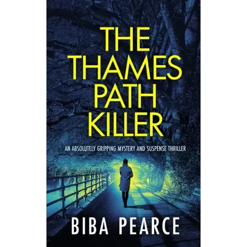 THE THAMES PATH KILLER an absolutely gripping mystery and suspense thriller