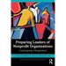 Preparing Leaders of Nonprofit Organizations: Contemporary Perspectives