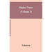 Dialect notes (Volume I)