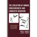 The Evolution of Human Consciousness and Linguistic Behavior: A Synthetic Approach to the Anthropology and Archaeology of Language Origins