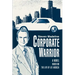 Corporate Warrior: A Novel Based on the Life of Lee Iacocca