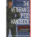 The Veteran's Ptsd Handbook: How to File and Collect on Claims for Post-Traumatic Stress Disorder