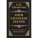 Four Faultless Felons