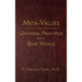 Meta-Values: Universal Principles for a Sane World