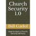 Church Security 1.0: How to start a Church Security Ministry