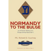 Normandy to the Bulge: An American Infantry GI in Europe During World War II