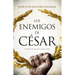 Enemigos de Cesar, Los