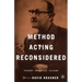 Method Acting Reconsidered: Theory, Practice, Future