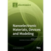 Nanoelectronic Materials, Devices and Modeling