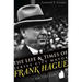The Life & Times of Jersey City Mayor Frank Hague: I Am the Law