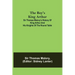 The Boy's King Arthur; Sir Thomas Malory's History of King Arthur and His Knights of the Round Table