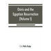 Osiris and the Egyptian resurrection (Volume I)