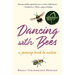 Dancing with Bees: A Journey Back to Nature