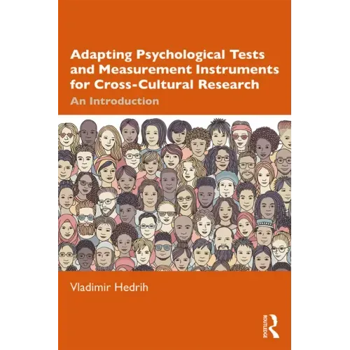 Adapting Psychological Tests and Measurement Instruments for Cross-Cultural Research: An Introduction