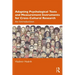 Adapting Psychological Tests and Measurement Instruments for Cross-Cultural Research: An Introduction