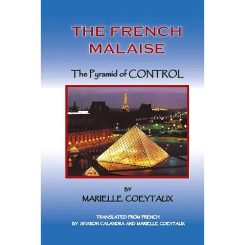 The French Malaise: Pyramid of Control