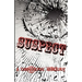 Suspect: A Confessional Anthology