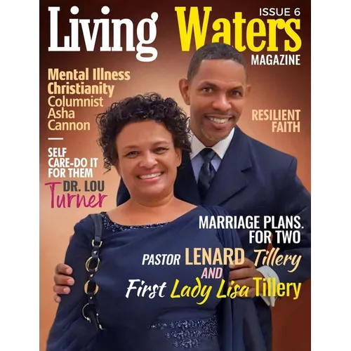 Living Waters Magazine Issue 6: Marriage Plans for Two